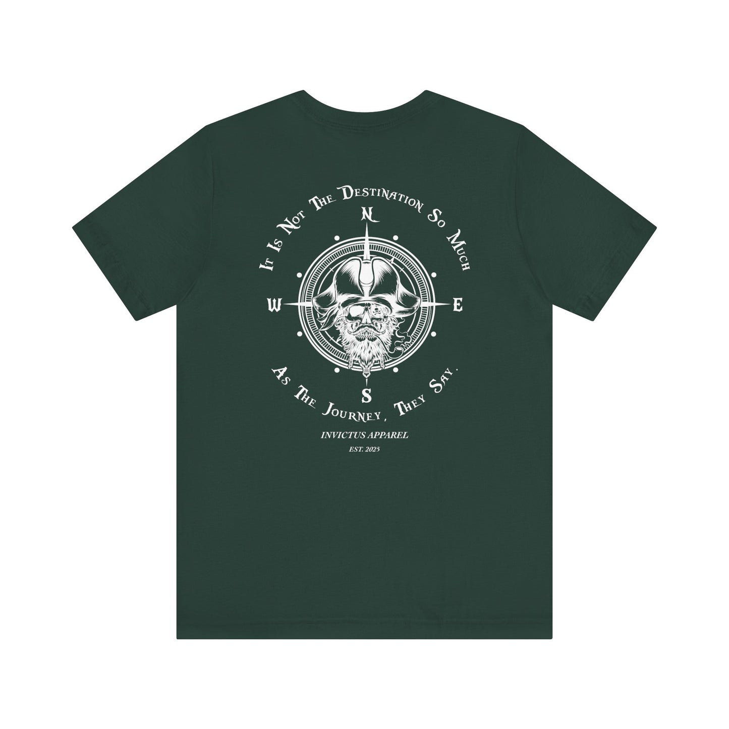 It Is Not The Destination So Much As The Journey T-Shirt