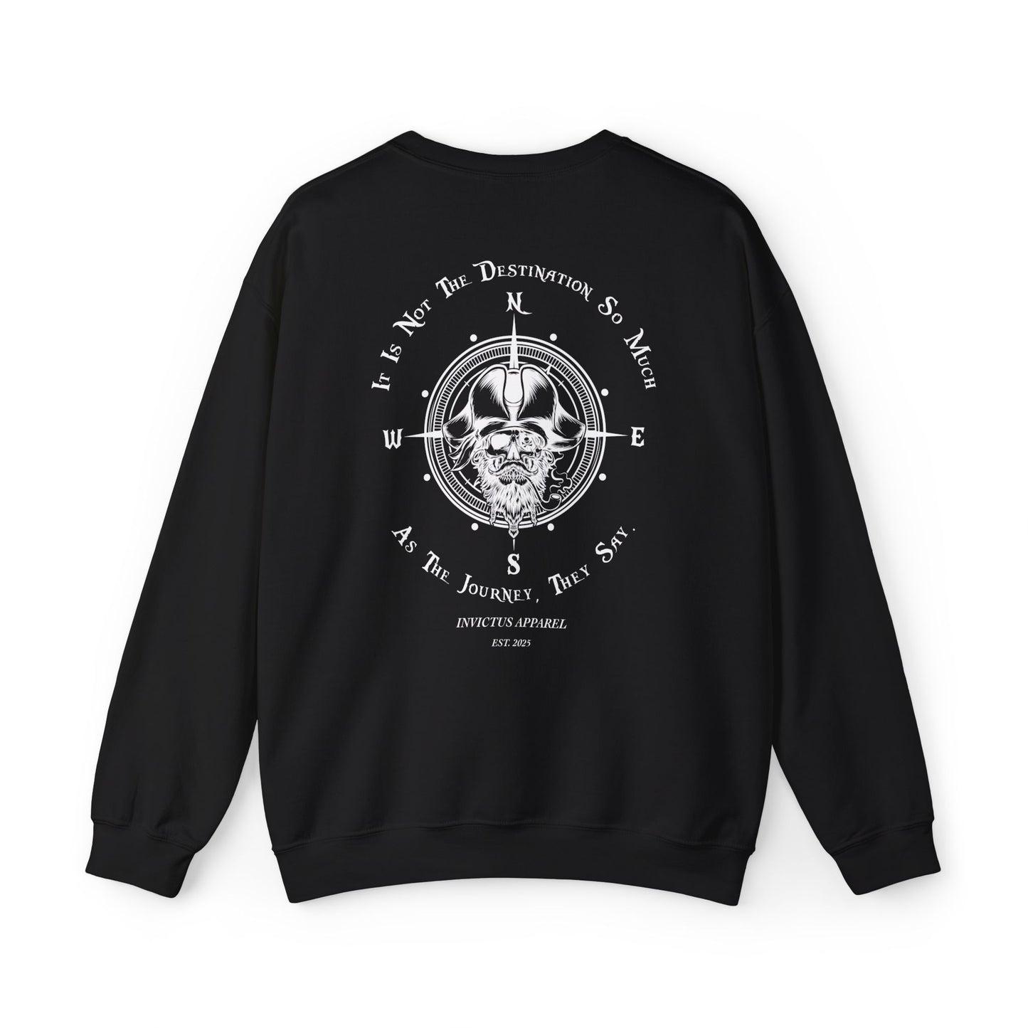 It Is Not The Destination So Much As The Journey Sweatshirt