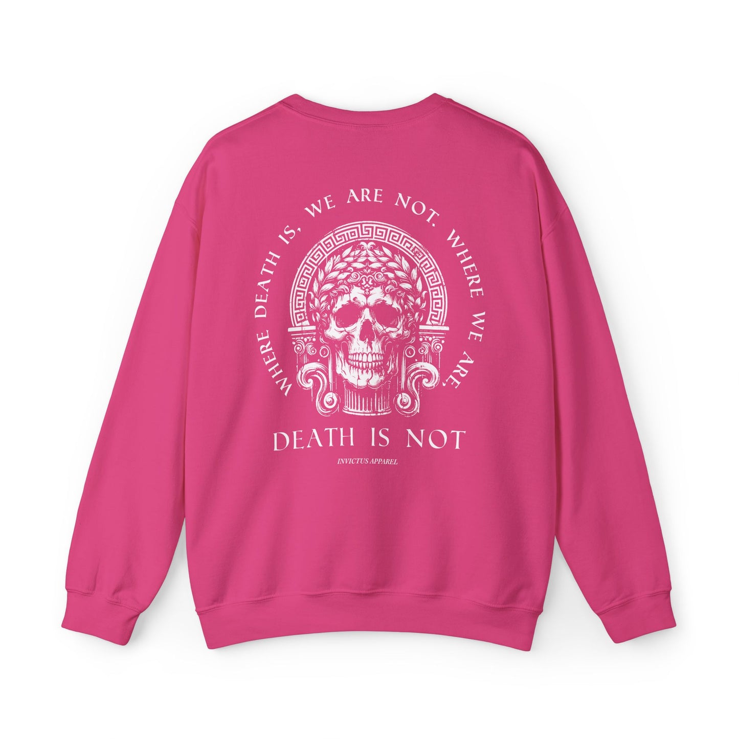 Where We Are, Death Is Not Sweatshirt