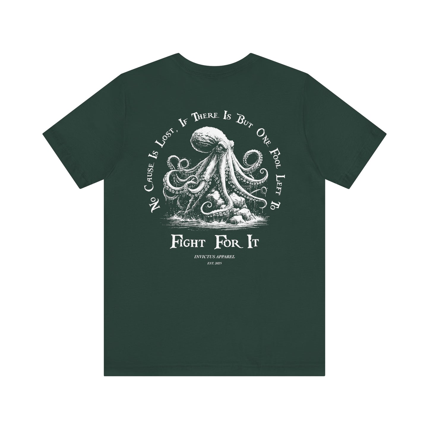 No Cause Is Lost T-Shirt