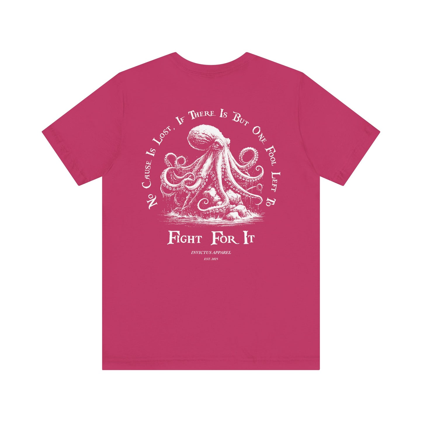 No Cause Is Lost T-Shirt