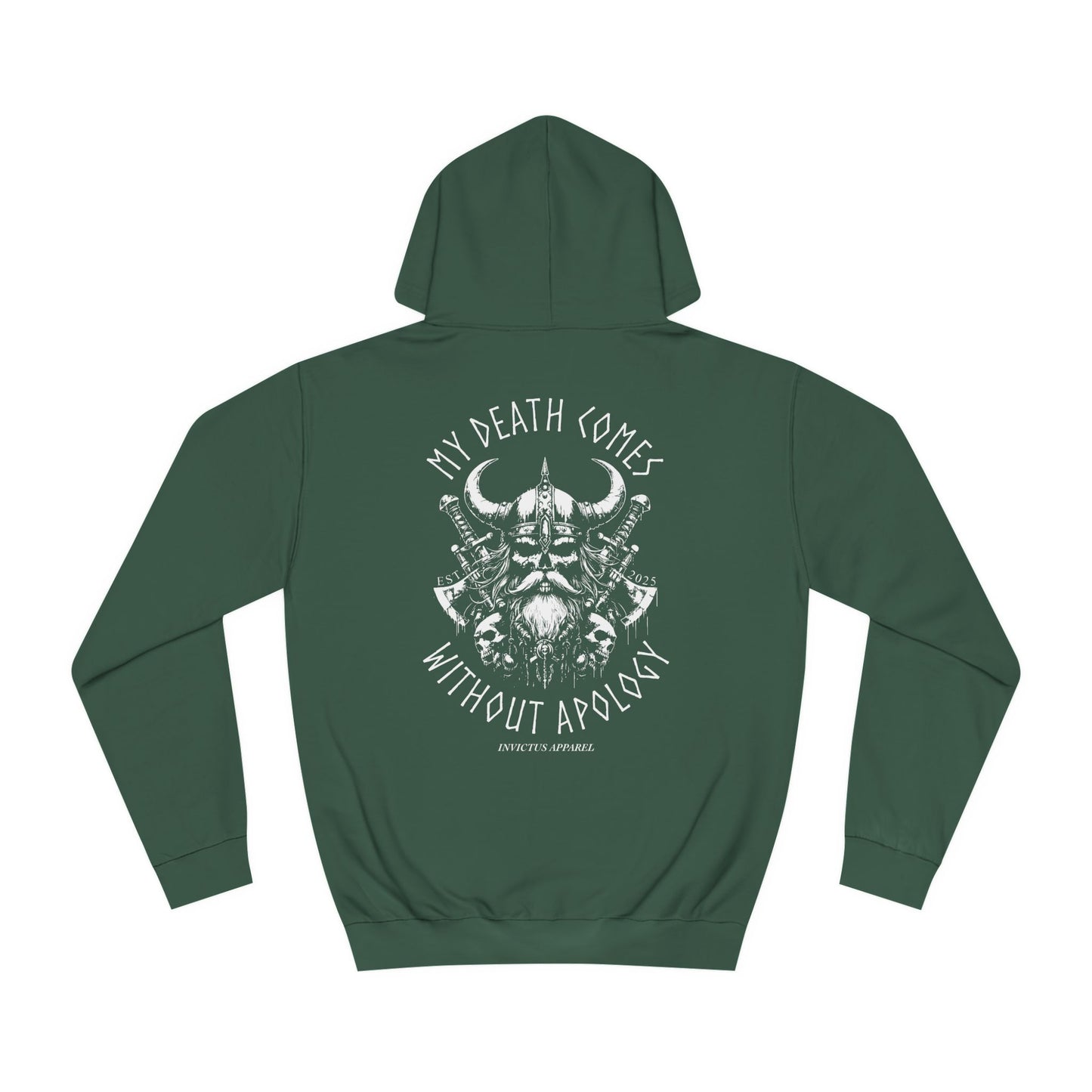My Death Comes Without Apology Hoodie