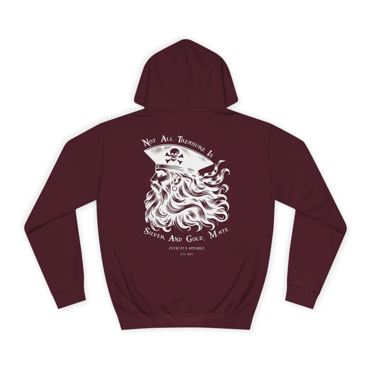 Not All Treasure Is Silver And Gold Hoodie