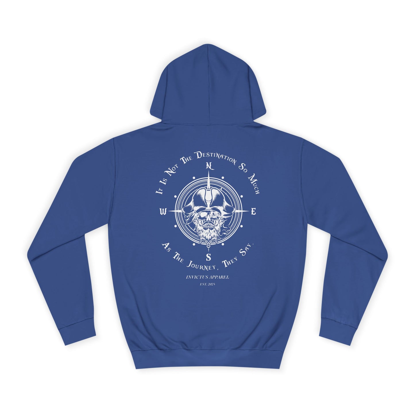 It Is Not The Destination So Much As The Journey Hoodie