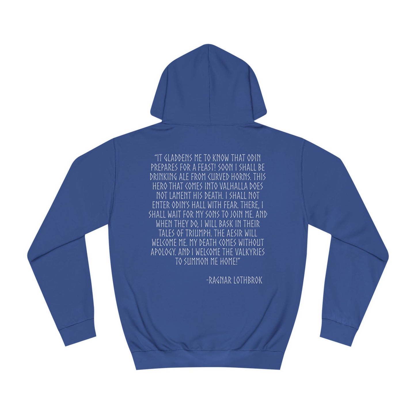 Ragnar’s Final Speech Hoodie