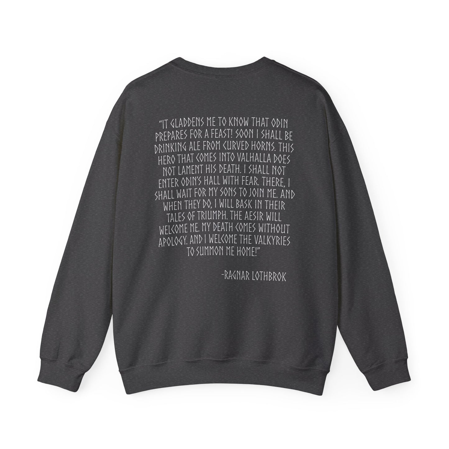 Ragnar’s Final Speech Sweatshirt