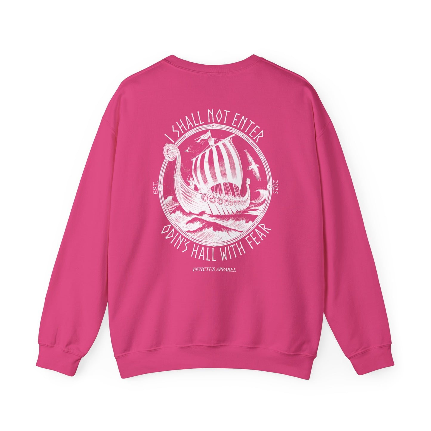 I Shall Not Enter Odin's Hall With Fear Sweatshirt