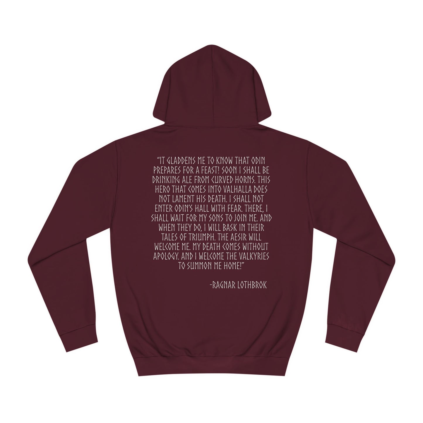 Ragnar’s Final Speech Hoodie