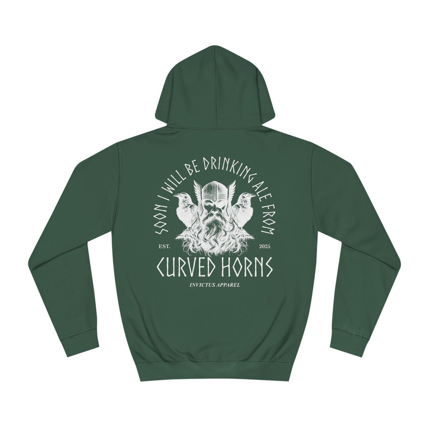 Soon I Will Be Drinking Ale From Curved Horns Hoodie