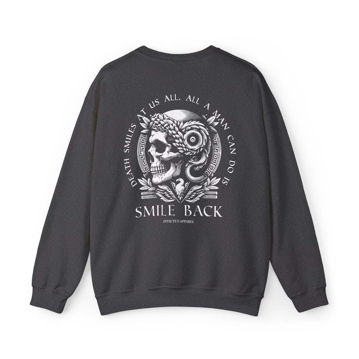 Death Smiles At Us All Sweatshirt