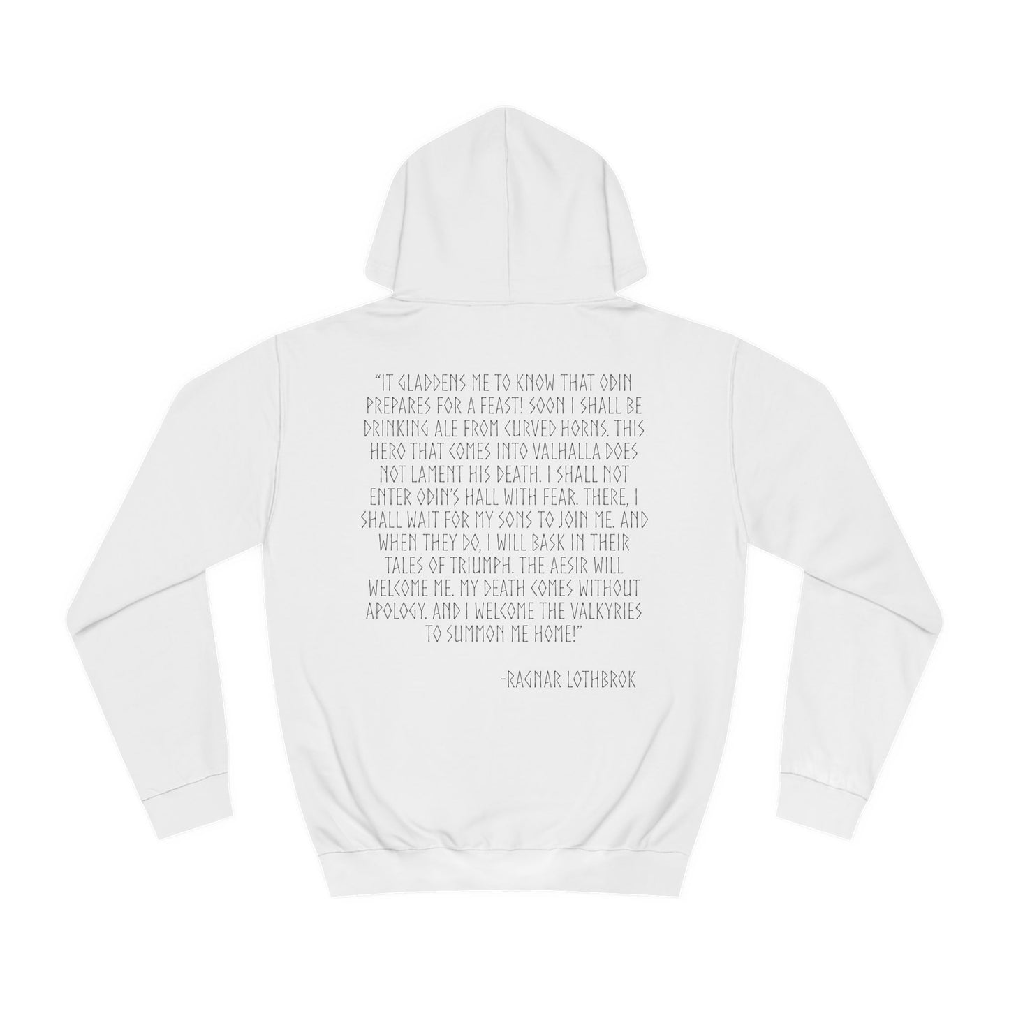 Ragnar’s Final Speech Hoodie