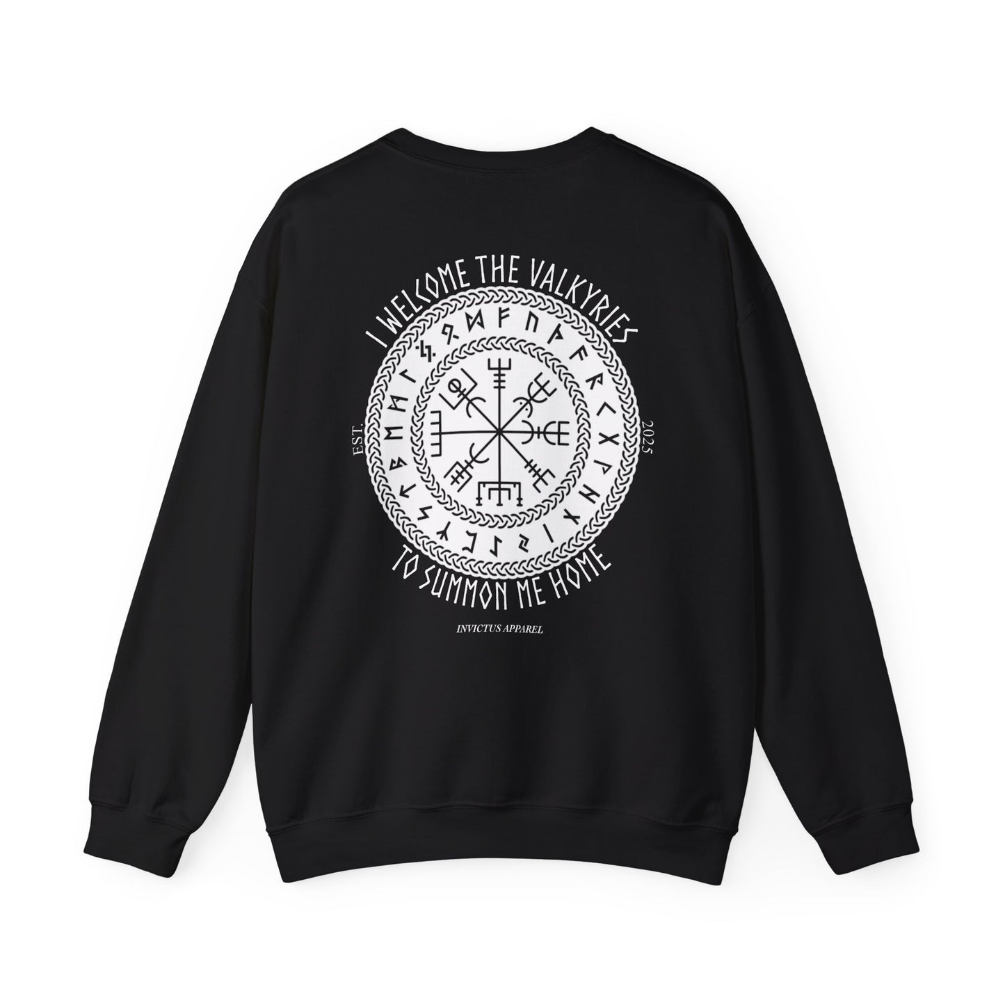 I Welcome The Valkyries To Summon Me Home Sweatshirt