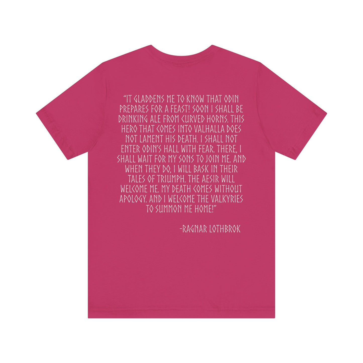 Ragnar’s Final Speech T-Shirt