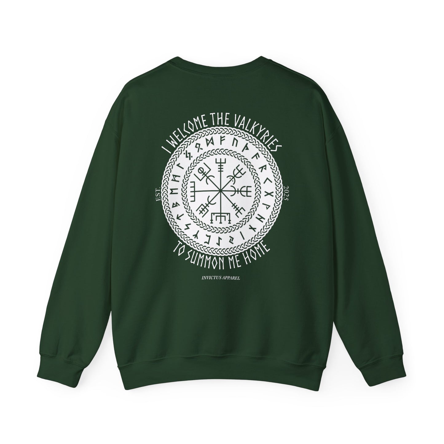 I Welcome The Valkyries To Summon Me Home Sweatshirt