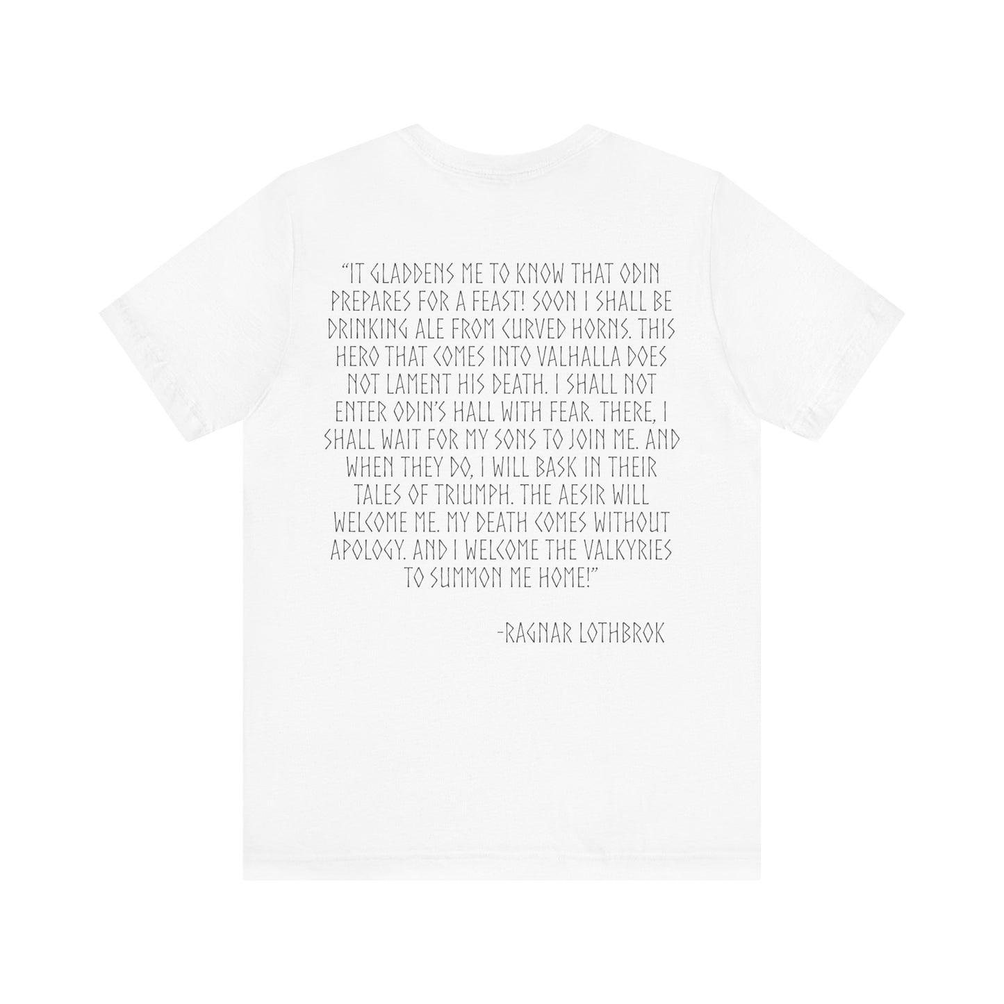 Ragnar’s Final Speech T-Shirt