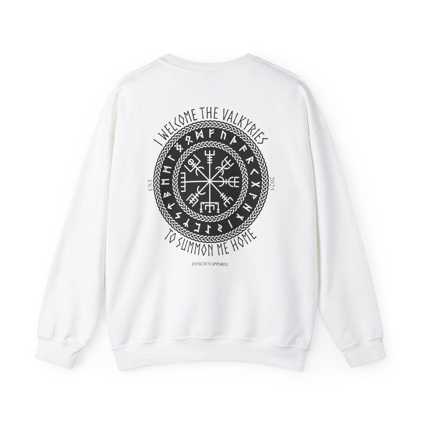 I Welcome The Valkyries To Summon Me Home Sweatshirt